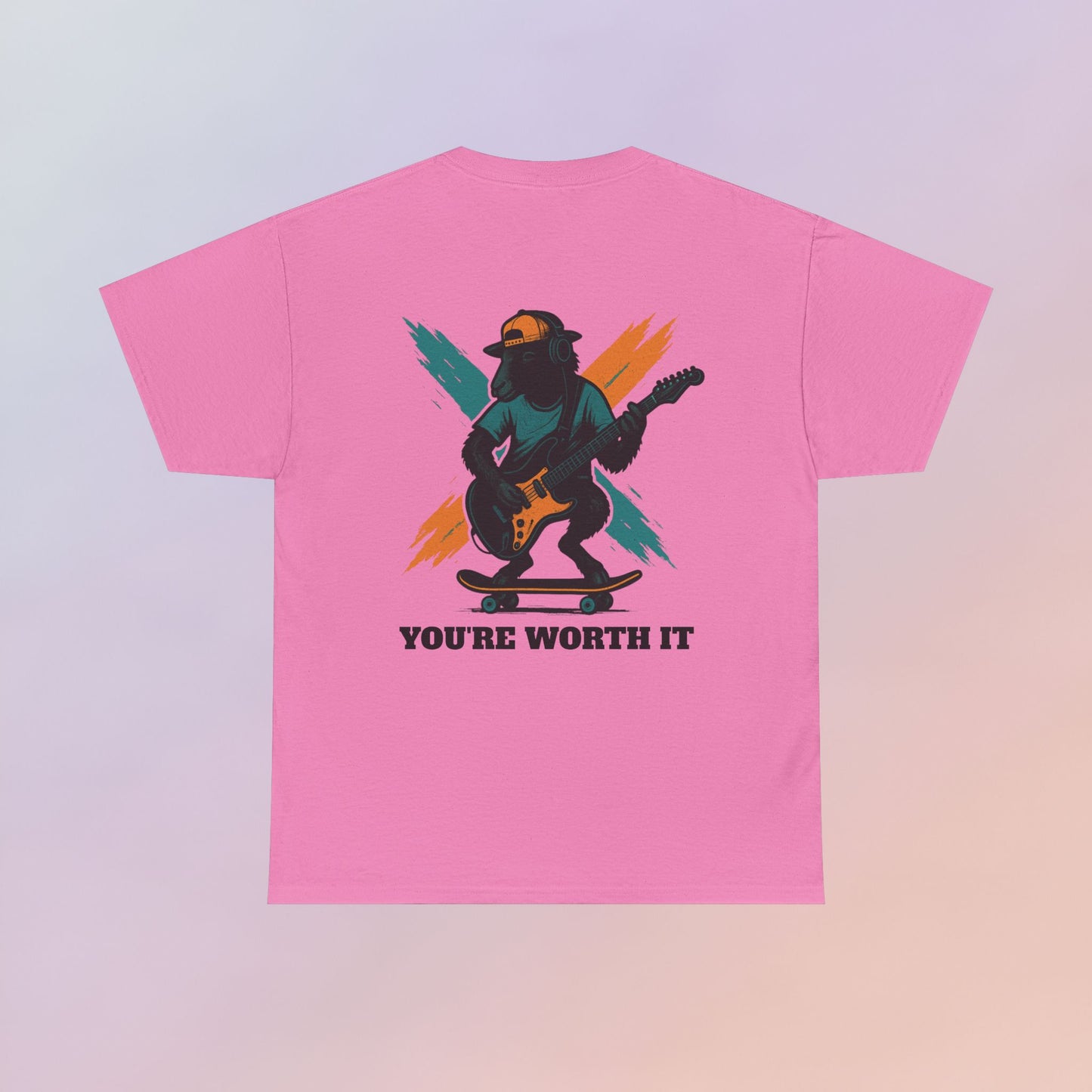 You're Worth It Tee