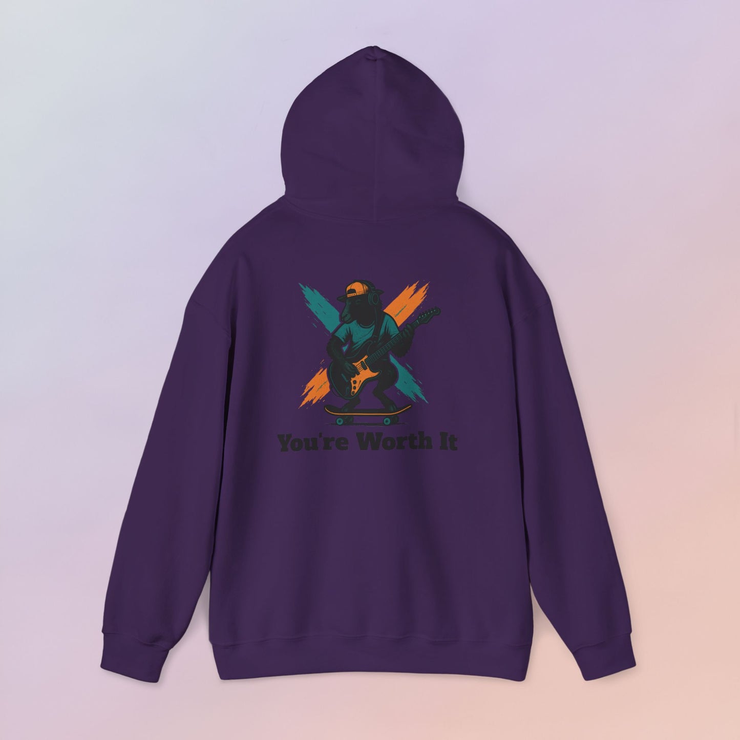 You're Worth It Hoodie