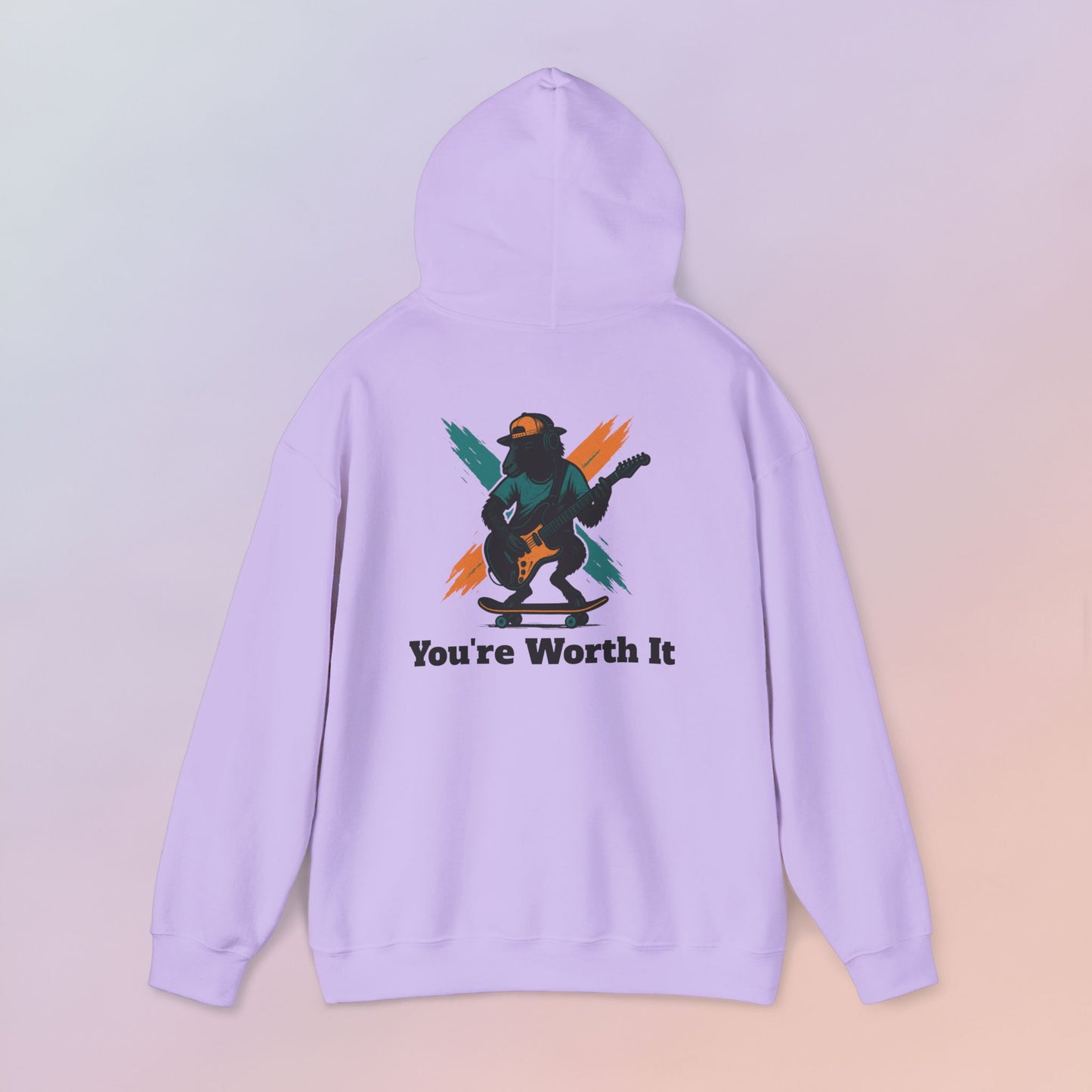 You're Worth It Hoodie